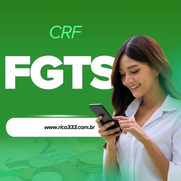 CRF FGTS: Tudo Sobre o Certificado de Regularidade do FGTS